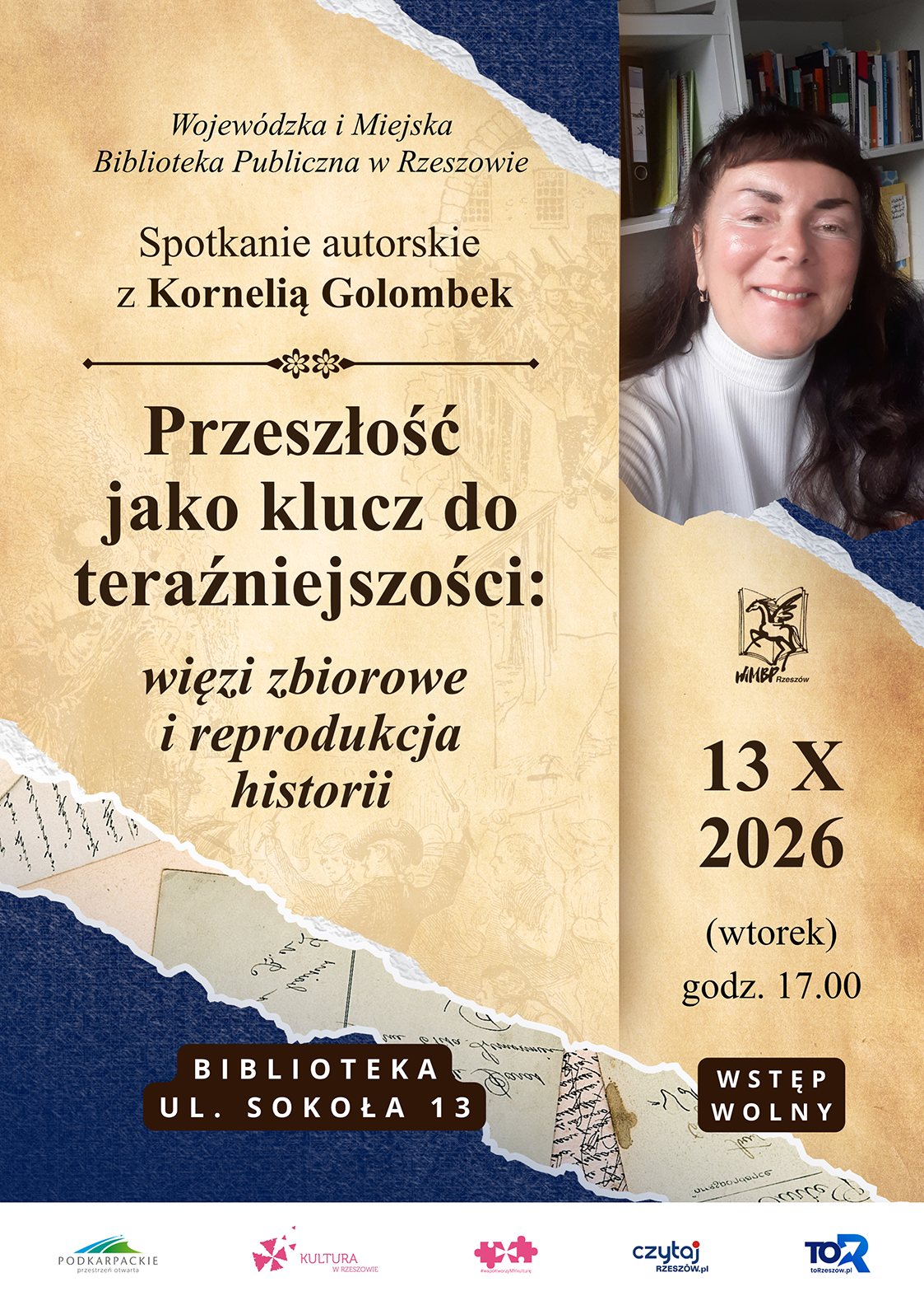 Przeszłość jako klucz do teraźniejszości: Więzi zbiorowe i reprodukcja historii. Spotkanie autorskie z Kornelią Golombek już 13 października